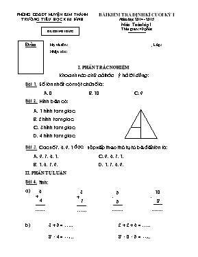 Đề kiểm tra định kì cuối học kì I Toán, Tiếng việt lớp 1 - Năm học 2015-2016 - Trường Tiểu học Thụy Chính